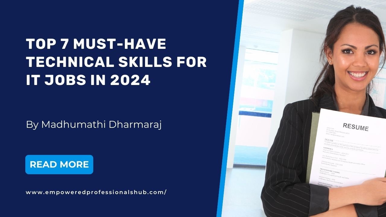 Top 7 Must-Have Technical Skills for IT Jobs in 2024